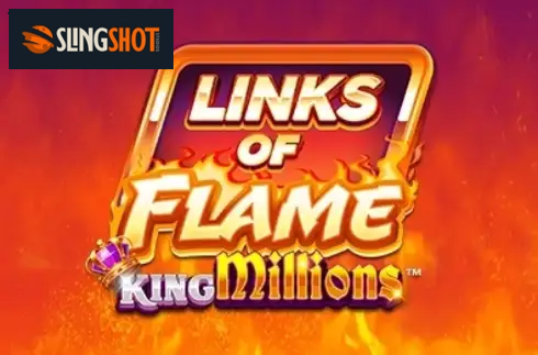 Links of Flame King Millions